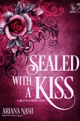 Sealed with a Kiss (Silk and Steel 0.5)
