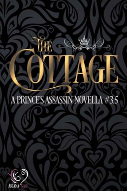 The Cottage (The Prince's Assassin 3.5)