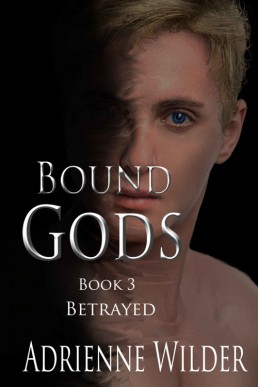 Betrayed (Bound Gods Book 3)  (1418)