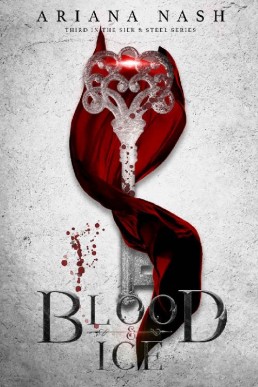 Blood & Ice (Silk and Steel 3)