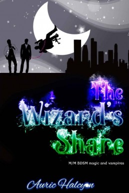 The Wizard's Share (Spell and Fang 2)