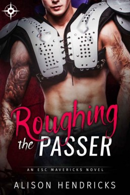 Roughing the Passer (ESC Mavericks #1)