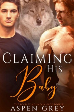 Claiming His Baby_ An M_M Shifter M (4631)