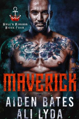 Maverick (Hell's Ankhor Book 4) (1509)
