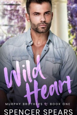Wild Heart (Murphy Brothers Book 1 (13200)