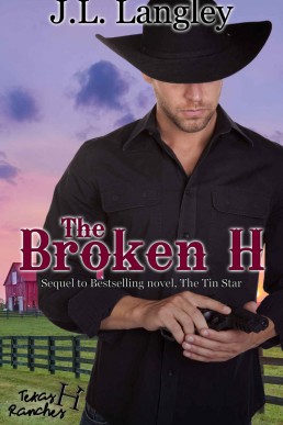 The Broken H (Texas Ranches #2) 2020/2nd Edition (6302)