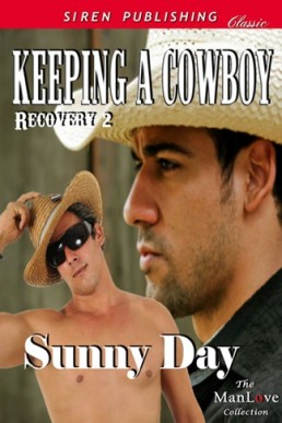 Keeping a Cowboy [Recovery 2] (Sir (13012)