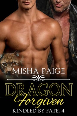 Dragon Forgiven (Kindled by Fate, 4)