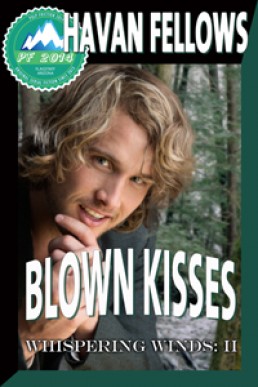 Blown Kisses (Whispering Winds #2) (2176)
