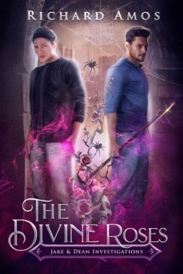 The Divine Roses (Jake & Dean Investigations 3)