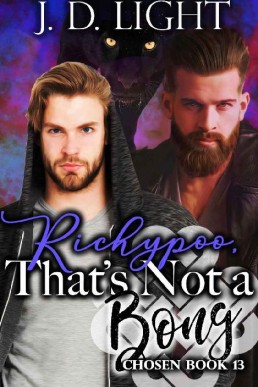 Richypoo, That’s Not a Bong (Chosen Book 13)