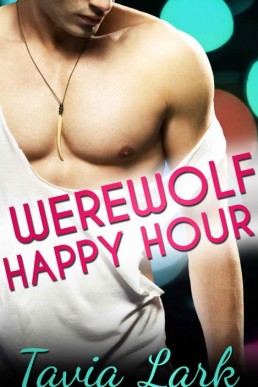 Werewolf Happy Hour (The Raven Park Wolves Book 1)
