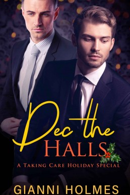 Dec the Halls (A Taking Care Holiday Novella)