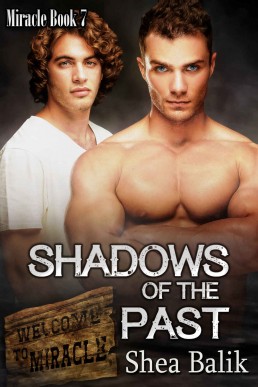 Shadows of the Past (Miracle 7)