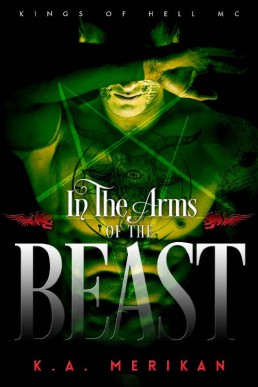 In the Arms of the Beast (Kings of Hell MC #5 )5905)