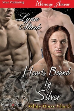Hearts Bound by Silver [White Horse (5791)