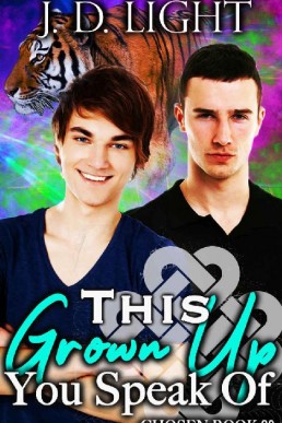This Grown Up You Speak Of (Chosen Book 20)
