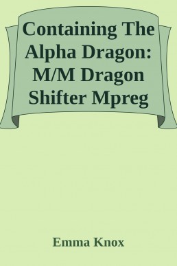 Containing The Alpha Dragon_ M_M Dr (3240)