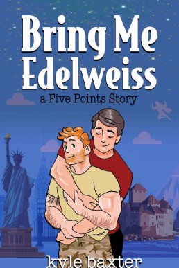 Bring Me Edelweiss (Five Points Sto (9502)