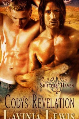 Cody's Revelation (Shifters' Haven 2) 2011 edition (5548)