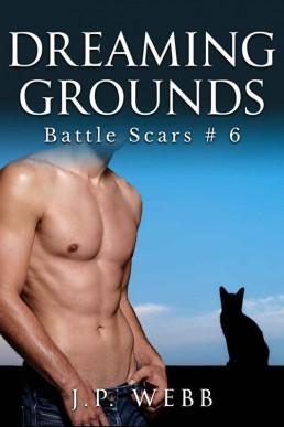 Dreaming Grounds (Battle Scars 6)