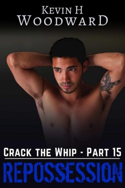 Repossession (Crack the Whip Book 1 (9067)