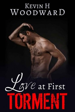 Love at First Torment_ A MM Erotic (9090)