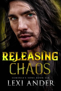 Releasing Chaos (Sumeria's Sons Boo (7710)