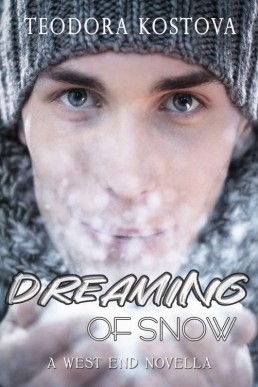 Dreaming of Snow (West End #2.5) (13651)