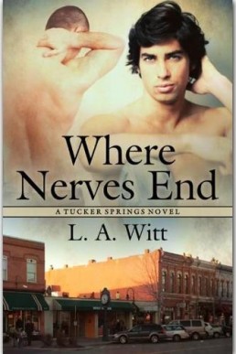 Where Nerves End (Tucker Springs Book 1)