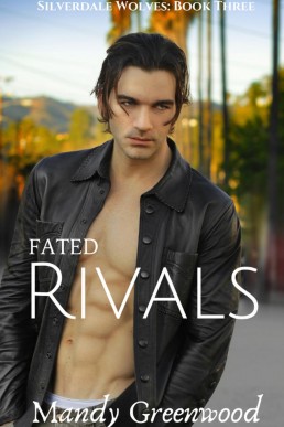 Fated Rivals (Silverdale Wolves Book 3)
