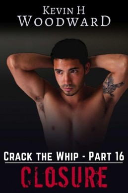 Closure (Crack the Whip Book 16) (9078)