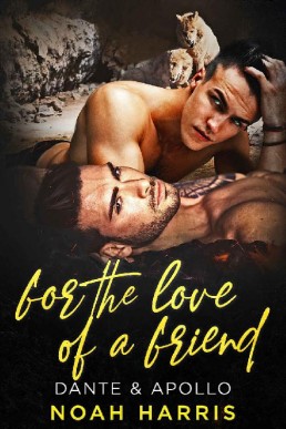 For The Love of a Friend_ Dante an (11339)