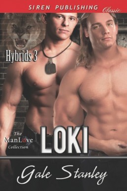 Loki [Hybrids 3] (Siren Publishing (9188)