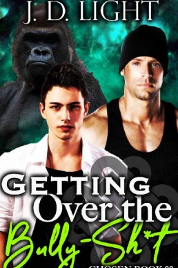 Getting Over the Bully-Sh*t (Chosen Book 22)