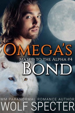 Omega's Bond (Mated to the Alpha 4)