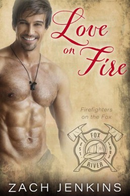 Love on Fire (Firefighters on the (13517)