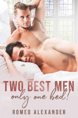 Two Best Men, Only One Bed! (Heroe (11700)
