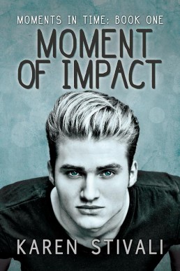 Moment of Impact (Moments in Time 1)