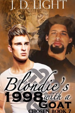 Blondie’s 1998 with a Goat (Chosen Book 7 )