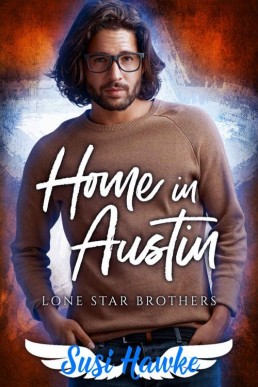 Home in Austin (Lone Star Brothers 4)