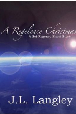 A Regelence Christmas (Sci-Regency #1.1) (6297)