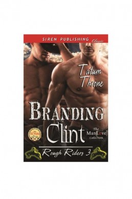Branding Clint [Rough Riders 3] (13058)