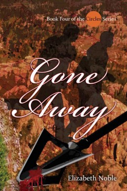 Gone Away (Circles Book 4) (3523)