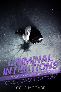 Cold Calculation (Criminal Intentions s02 ep3)