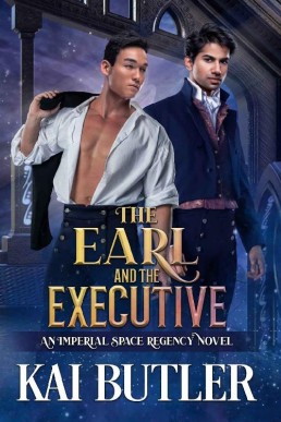 The Earl and the Executive (Imperial Space Regency 1)