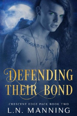 Defending Their Bond (Crescent Edge (7021)
