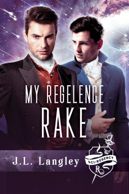 My Regelence Rake (Sci-Regency #3) 2020/2nd Edition (6290)