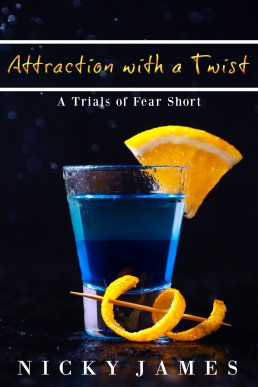 Attraction with a Twist (Trials of Fear Short Story)