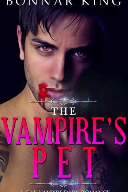 THE VAMPIRE'S PET_ A GAY VAMPIRE DA (3382)